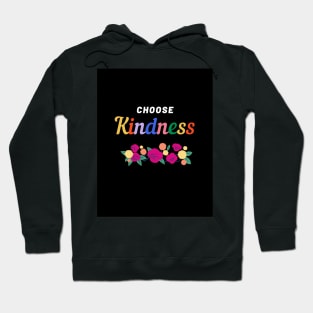 choose kindness Hoodie